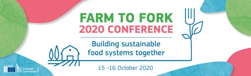 EU Commission Farm to Fork 2020 Conference – Building sustainable food systems together