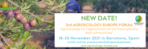 New date for our 3rd Agroecology Europe Forum 2021: 18-20 November 2021!