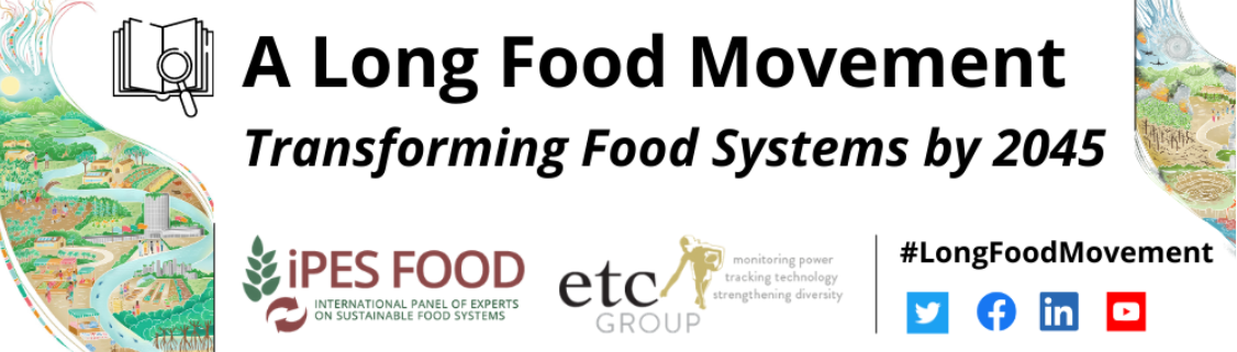 Release of IPES-Food & ETC Group Report on “A Long Food Movement? Transforming Food Systems by 2045′”