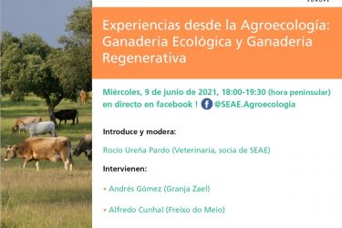 AEEU Webinar on ‘Experiences from Agroecology: Organic Livestock and Regenerative Livestock’ held on Wednesday 9th of June from 18h-19h30 (Peninsular time) in Spanish on SEAE facebook page