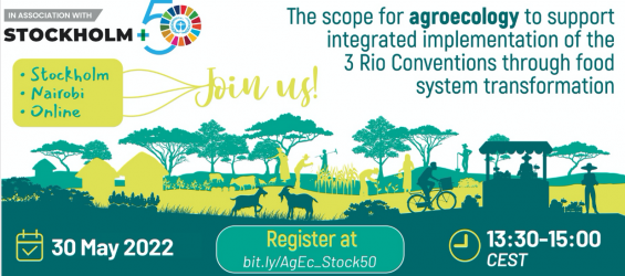 Online Event: The scope for agroecology to support integrated implementation of the three Rio Conventions through food system transformation – Monday 30th May @13h30 CEST