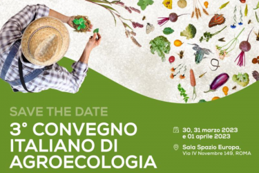 SAVE THE DATE: 3RD NATIONAL CONFERENCE ON AGROECOLOGY IN ROMA, ITALY FROM 30 MARCH to 1 APRIL 2023