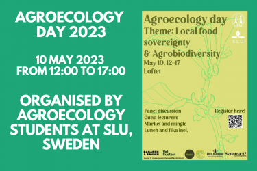 save the date for the agroecology day 2023 organised by SLU students on the 10th of May